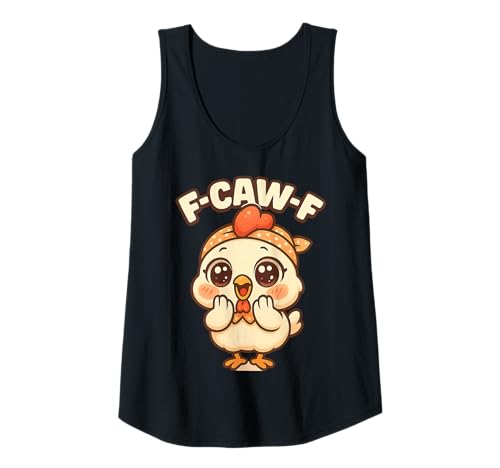 Damen F-CAW-F Lustiges Huhn FCAWF Sarkasmus Ironie Humor F CAW F Tank Top Damen F-CAW-F Lustiges Huhn FCAWF Sarkasmus Ironie Humor F CAW F Tank Top von F-CAW-F Ironie Sarkasmus Humor Lustiges Huhn FCAWF