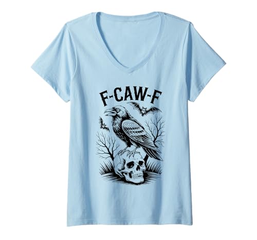 Damen F CAW F Retro Krähe Sarkasmus Halloween T-Shirt mit V-Ausschnitt Damen F CAW F Retro Krähe Sarkasmus Halloween T-Shirt mit V-Ausschnitt von F CAW F T-Shirt Frauen Männer Gothic Ravens Crow