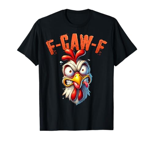 F-CAW-F Shirt Herren Damen Lustige T-Shirts Huhn F CAW F T-Shirt F-CAW-F Shirt Herren Damen Lustige T-Shirts Huhn F CAW F T-Shirt von F-CAW-F T-Shirts Herren & Damen mit Huhn