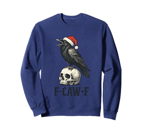 Christmas F Caw F Crow F-Caw-F Black Bird FCAWF Damen Herren Sweatshirt von F Caw Caw F Crow Merch Store