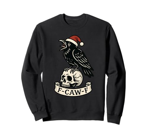 Christmas F Caw F Crow F-Caw-F Damen-Mütze mit Vogelmotiv Sweatshirt Christmas F Caw F Crow F-Caw-F Damen-Mütze mit Vogelmotiv Sweatshirt von F Caw Caw F Crow Merch Store