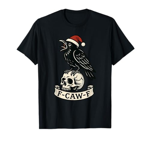 Christmas F Caw F Crow F-Caw-F Damen-Mütze mit Vogelmotiv T-Shirt Christmas F Caw F Crow F-Caw-F Damen-Mütze mit Vogelmotiv T-Shirt von F Caw Caw F Crow Merch Store