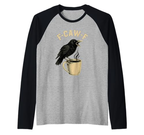 Coffee F-Caw-F Crow Damen F Caw F Black Bird FCawf Raven Raglan Coffee F-Caw-F Crow Damen F Caw F Black Bird FCawf Raven Raglan von F Caw Caw F Crow Merch Store