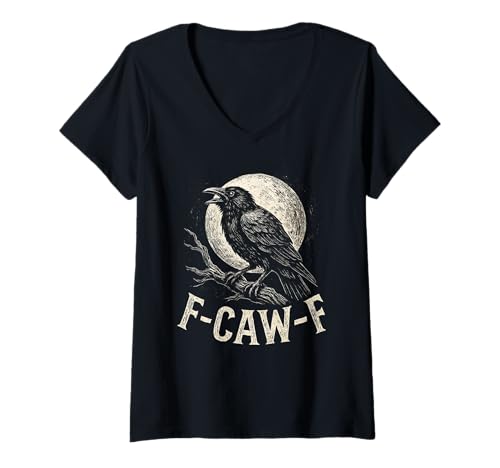 Damen F Caw F Crow Lustige Erwachsene Humor Grafik Neuheit Goth Vintage T-Shirt mit V-Ausschnitt Damen F Caw F Crow Lustige Erwachsene Humor Grafik Neuheit Goth Vintage T-Shirt mit V-Ausschnitt von F Caw Caw F Crow Merch Store