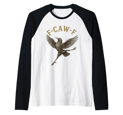 F-Caw-F Crow Damen F Caw F Black Bird FCawf Raven Lustig Raglan F-Caw-F Crow Damen F Caw F Black Bird FCawf Raven Lustig Raglan von F Caw Caw F Crow Merch Store