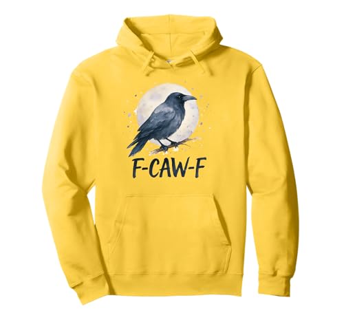 F-Caw-F Crow Lustige Frauen Pullover Hoodie F-Caw-F Crow Lustige Frauen Pullover Hoodie von F Caw Caw F Crow Merch Store