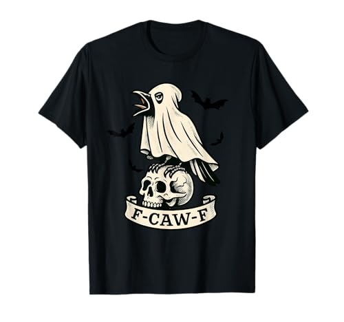 Halloween F Caw F Crow F-Caw-F Black Bird FcawF Damen Herren T-Shirt von F Caw Caw F Crow Merch Store