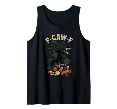 Halloween-F-Caw-F Crow F-Caw-F für Damen, schwarzer Vogel, Hexenbonbon Tank Top von F Caw Caw F Crow Merch Store