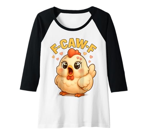 Damen F-Caw-F Lustiges Huhn FCAWF Humor Zitat Hahn-Meme F-Caw-F Raglan Damen F-Caw-F Lustiges Huhn FCAWF Humor Zitat Hahn-Meme F-Caw-F Raglan von F-Caw-F Chicken Funny Sarcastic Bird Meme Joke Tee