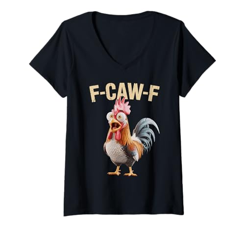 Damen F CAW F Lustiges Huhn FCAWF Humor Zitat Hahn Meme T-Shirt mit V-Ausschnitt Damen F CAW F Lustiges Huhn FCAWF Humor Zitat Hahn Meme T-Shirt mit V-Ausschnitt von F Caw F Chicken Funny Sarcastic Bird Meme Tee