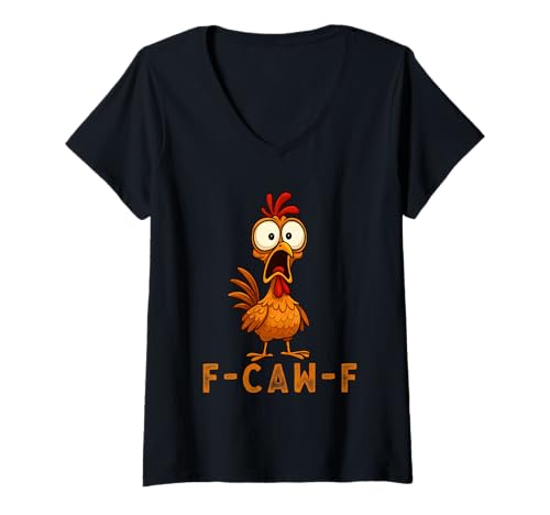 Damen F-Caw-F Funny Chicken FCAWF Humour Quote Baby Rooster Meme T-Shirt mit V-Ausschnitt von F-Caw-F Chicken Funny Sarcastic Cool Meme Joke Tee