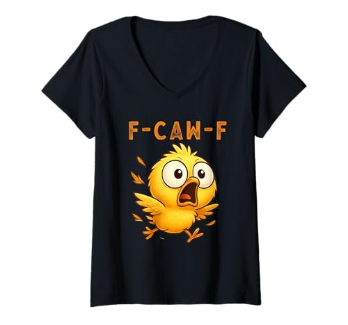 Damen F-Caw-F Funny Chicken FCAWF Humour Quote Baby Rooster Meme T-Shirt mit V-Ausschnitt von F-Caw-F Chicken Funny Sarcastic Cool Meme Joke Tee