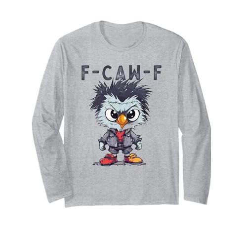 F-Caw-F Funny Chicken FCAWF Humour Quote Baby Rooster Meme Langarmshirt von F-Caw-F Chicken Funny Sarcastic Cool Meme Joke Tee