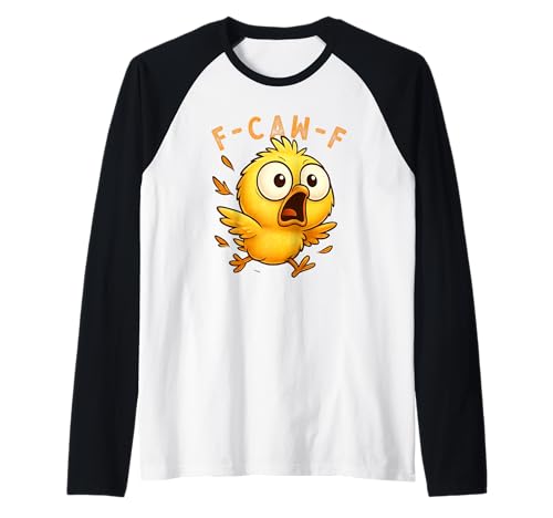 F-Caw-F Funny Chicken FCAWF Humour Quote Baby Rooster Meme Raglan von F-Caw-F Chicken Funny Sarcastic Cool Meme Joke Tee