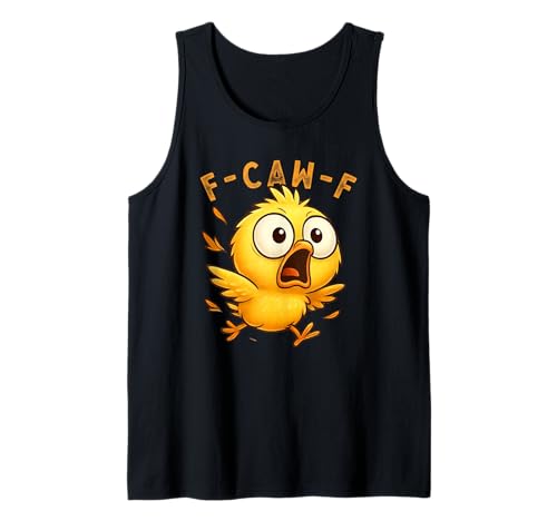 F-Caw-F Funny Chicken FCAWF Humour Quote Baby Rooster Meme Tank Top von F-Caw-F Chicken Funny Sarcastic Cool Meme Joke Tee