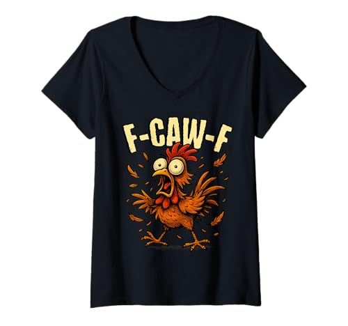 Damen F-Caw-F Hahn-Meme Lustiger Huhn-Humor-Witz F'CAW-F T-Shirt mit V-Ausschnitt von F-Caw-F Funny Chicken Rooster Humor Meme