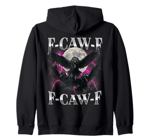 F-Caw-F Lustige Krähe Lustiger Humor für Erwachsene Gothic f caw f Kapuzenjacke F-Caw-F Lustige Krähe Lustiger Humor für Erwachsene Gothic f caw f Kapuzenjacke von F-Caw-F Funny Crow Funny Adult humor Gothic
