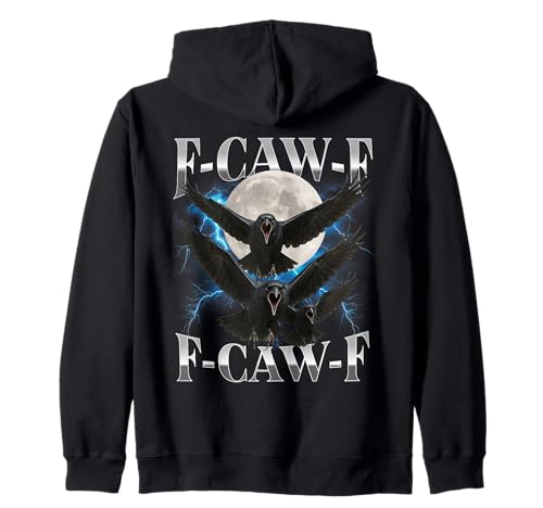 F-Caw-F Lustige Krähe Lustiger Humor für Erwachsene Gothic f caw f Kapuzenjacke von F-Caw-F Funny Crow Funny Adult humor Gothic