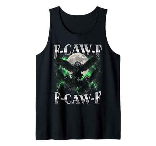 F-Caw-F Lustige Krähe Lustiger Humor für Erwachsene Gothic f caw f Tank Top von F-Caw-F Funny Crow Funny Adult humor Gothic