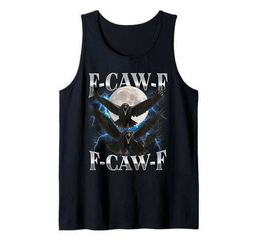 F-Caw-F Lustige Krähe Lustiger Humor für Erwachsene Gothic f caw f Tank Top von F-Caw-F Funny Crow Funny Adult humor Gothic