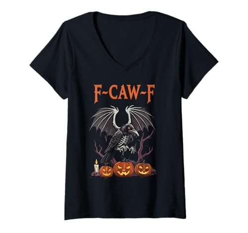 Damen F-Caw-F Lustige Krähe Lustiger Humor für Erwachsene Halloween F Craw F T-Shirt mit V-Ausschnitt Damen F-Caw-F Lustige Krähe Lustiger Humor für Erwachsene Halloween F Craw F T-Shirt mit V-Ausschnitt von F-Caw-F Funny Crow Funny Adult humor Halloween