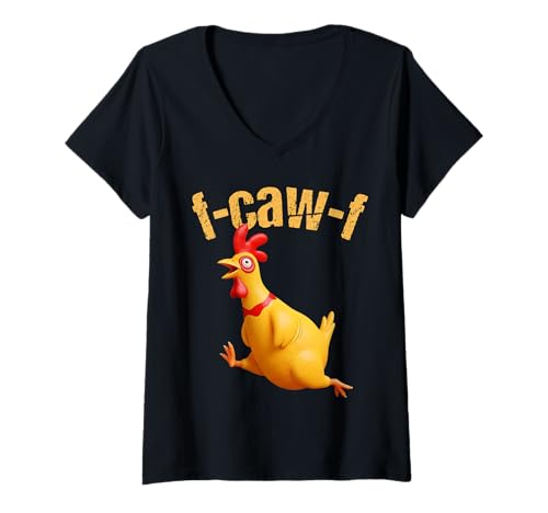 Damen F-Caw-F FCAWF Meme mit lustigem Huhn-Vogel-Hahn T-Shirt mit V-Ausschnitt Damen F-Caw-F FCAWF Meme mit lustigem Huhn-Vogel-Hahn T-Shirt mit V-Ausschnitt von F-Caw-F Funny Messy Chicken Bird Rooster FCAWF Tee