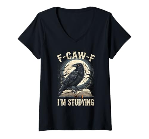 Damen Black Crow F-CAW-F Ich studiere Funny Students Gothic Adult T-Shirt mit V-Ausschnitt Damen Black Crow F-CAW-F Ich studiere Funny Students Gothic Adult T-Shirt mit V-Ausschnitt von F-Caw-F Graphic For Book Lover Crow Lover