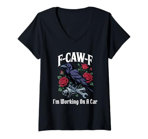 Damen Funny F-Caw-F Mechaniker Gothic T-Shirt mit V-Ausschnitt Damen Funny F-Caw-F Mechaniker Gothic T-Shirt mit V-Ausschnitt von F Caw F Meme Goth Auto Mechanic Emo Tshirt