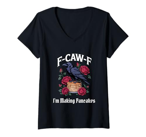 Damen Lustiges F-Caw-F Macht Pfannkuchen Gothic T-Shirt mit V-Ausschnitt Damen Lustiges F-Caw-F Macht Pfannkuchen Gothic T-Shirt mit V-Ausschnitt von F Caw F Meme Goth Pancakes Emo Tshirt
