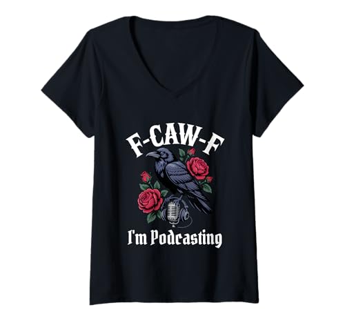 Damen Lustiges F-Caw-F Podcasting Gothic T-Shirt mit V-Ausschnitt Damen Lustiges F-Caw-F Podcasting Gothic T-Shirt mit V-Ausschnitt von F Caw F Meme Goth Podcasting Emo Tshirt
