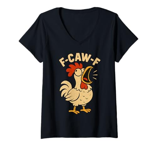 Damen F Caw F Lustiges Huhn Hahn Männer Frauen T-Shirt mit V-Ausschnitt Damen F Caw F Lustiges Huhn Hahn Männer Frauen T-Shirt mit V-Ausschnitt von F Caw F Rooster Chicken Merch Store