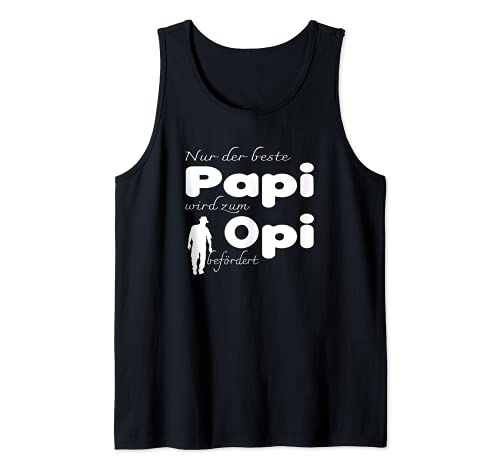 Herren Spruch Nur der beste Papi wird zum Opi befördert Tank Top Herren Spruch Nur der beste Papi wird zum Opi befördert Tank Top von F.I. Spruch Designs
