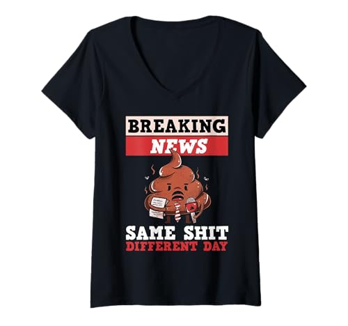 Damen Aktuelle Nachrichten: Same Shit Different Day T-Shirt mit V-Ausschnitt Damen Aktuelle Nachrichten: Same Shit Different Day T-Shirt mit V-Ausschnitt von FCMP Fun & Sarcasm
