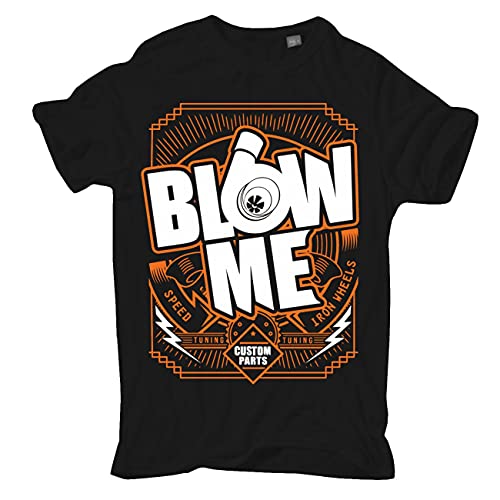 Übergrößen T-Shirt Blow Me Tuner Tuning Auto Mechaniker Spruch 3XL bis 8XL von FELDWEGHEIZER