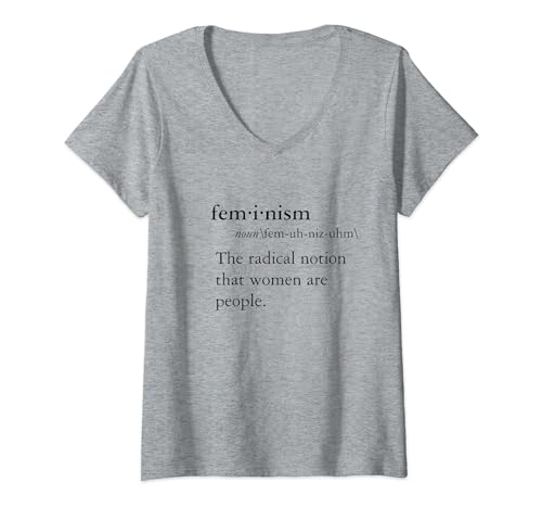 Damen Feminismus ist die radikale Vorstellung, dass Frauen Menschen sind T-Shirt mit V-Ausschnitt Damen Feminismus ist die radikale Vorstellung, dass Frauen Menschen sind T-Shirt mit V-Ausschnitt von FEMINISM