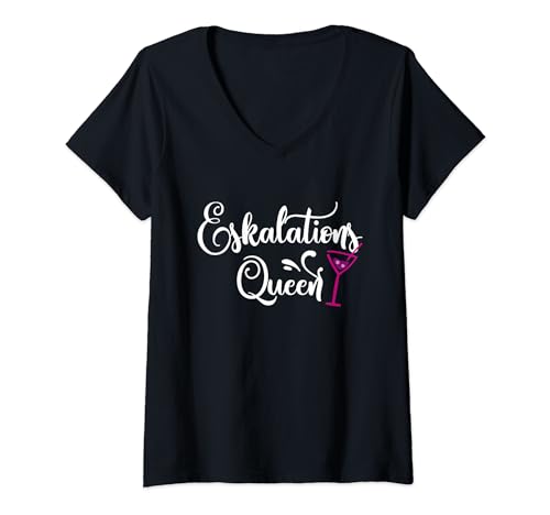 Damen ESKALATIONS QUEEN COOLES ESKALIEREN SAUFEN PARTY DESIGN T-Shirt mit V-Ausschnitt von FESTIVAL APRES SKI MALLORCA JGA GRUPPEN OUTFIT