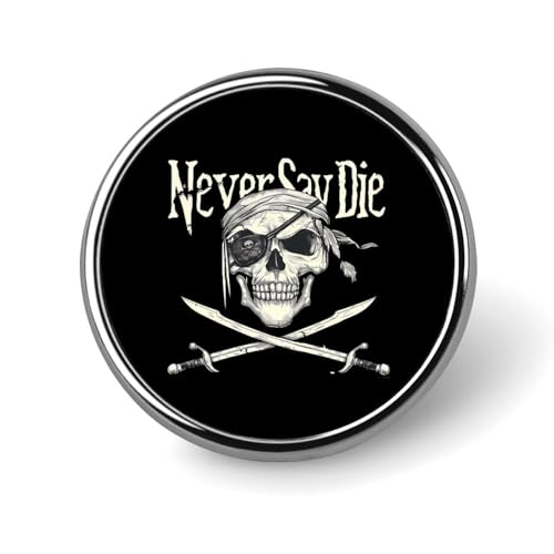 Runde Brosche mit Totenkopf-Motiv „Never Say Die, niedliche Anstecknadeln, Dekoration, Schmuck für Männer und Frauen, Anstecknadeln aus Metall von FJQWKLF