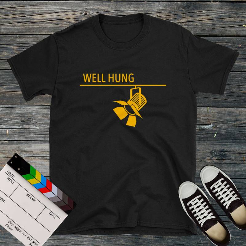 Well Hung | T-Shirt, Fotograf Und Videograf, Gaffer T-Shirt Design, Grafik Tees Männer, Für Frauen, Cineasten von FPGStudio