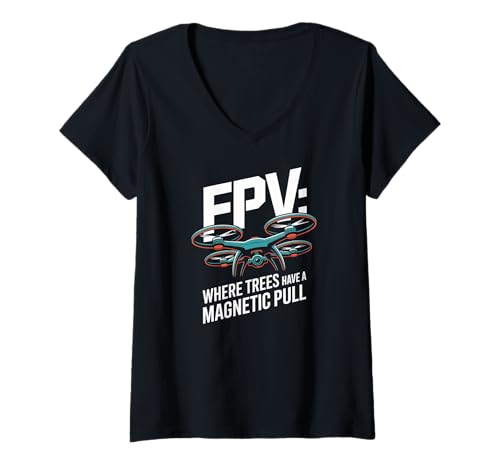 Damen FPV Wo Bäume eine magnetische Anziehungskraft haben T-Shirt mit V-Ausschnitt Damen FPV Wo Bäume eine magnetische Anziehungskraft haben T-Shirt mit V-Ausschnitt von FPV Drone Enthusiast Humor Trees Magnetic