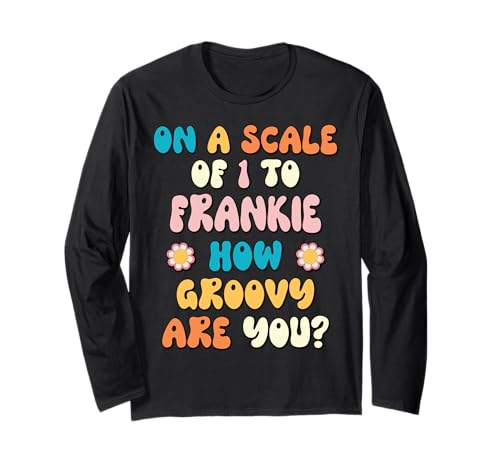 Frankie Cute Retro Girls Groovy Frankie Personalized Name Langarmshirt Frankie Cute Retro Girls Groovy Frankie Personalized Name Langarmshirt von FRANKIE Name Gift Groovy Outfits For Women