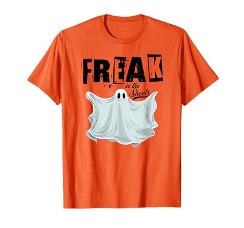 Freak in The Sheets Ghost Lustiges Halloween-Kostüm für Erwachsene, Herren und Damen T-Shirt von FREAK IN THE SHEETS GHOST SHIRT