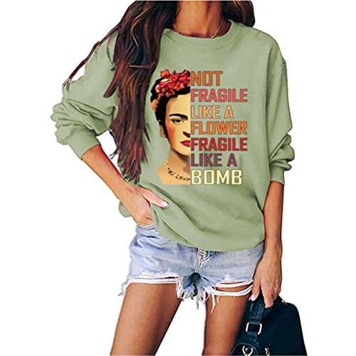 Damen Not Fragile Like A Flower Fragile Like A Bomb Letter Print Rundhals Pullover Sweatshirt, grün, 46 von FREEPPCC