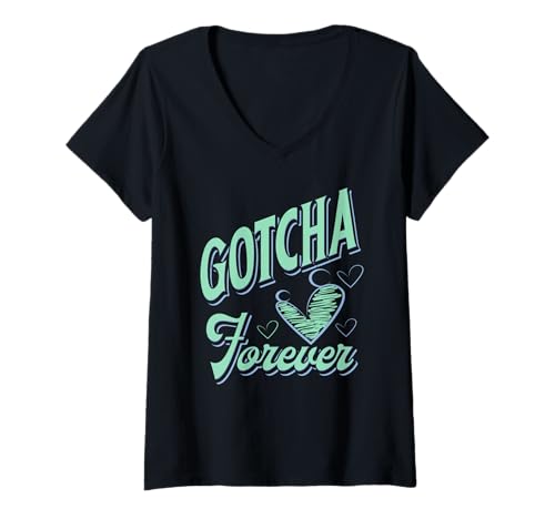 Damen Gotcha Forever Adoption Day Ankündigung Adoptiertes Kind T-Shirt mit V-Ausschnitt Damen Gotcha Forever Adoption Day Ankündigung Adoptiertes Kind T-Shirt mit V-Ausschnitt von FRESAN - Adoption Day Gifts For Adoptive Parents