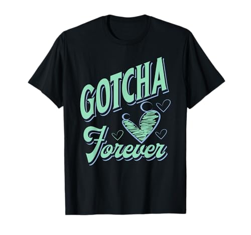 Gotcha Forever Adoption Day Ankündigung Adoptiertes Kind T-Shirt Gotcha Forever Adoption Day Ankündigung Adoptiertes Kind T-Shirt von FRESAN - Adoption Day Gifts For Adoptive Parents