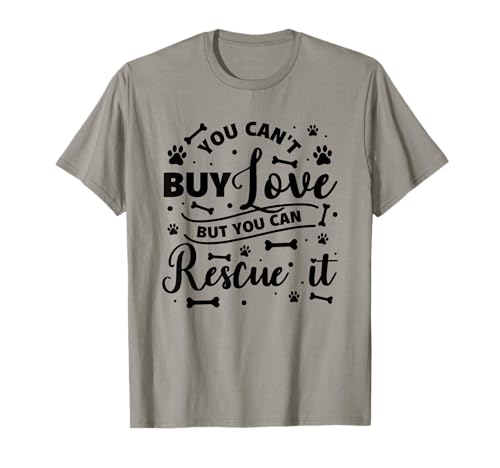 Liebe kann man nicht kaufen, aber man kann sie retten Animal Rescue T-Shirt Liebe kann man nicht kaufen, aber man kann sie retten Animal Rescue T-Shirt von FRESAN Animal Rights Adopt A Pet Rescuer Volunteer