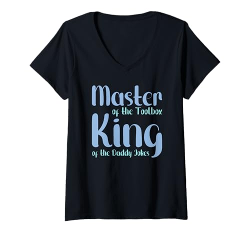 Damen Master of the Toolbox King of the Daddy Witze Funny Tool Dad T-Shirt mit V-Ausschnitt Damen Master of the Toolbox King of the Daddy Witze Funny Tool Dad T-Shirt mit V-Ausschnitt von FRESAN Dad Fixing Force Fun Handyman Father’s Day