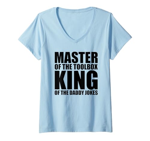 Damen Master of the Toolbox King of the Daddy Witze Funny Tool Dad T-Shirt mit V-Ausschnitt Damen Master of the Toolbox King of the Daddy Witze Funny Tool Dad T-Shirt mit V-Ausschnitt von FRESAN Dad Fixing Force Fun Handyman Father’s Day