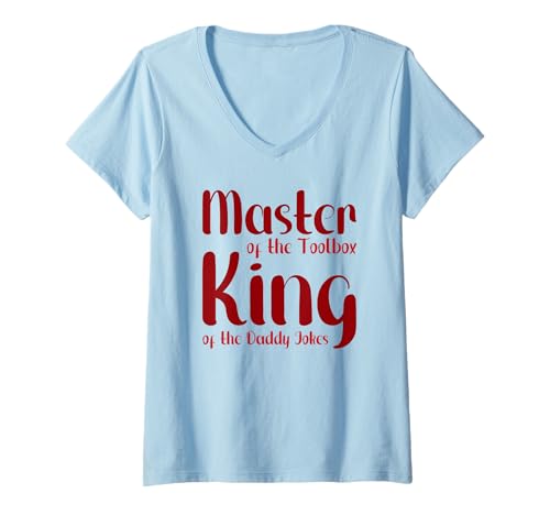 Damen Master of the Toolbox King of the Daddy Witze Funny Tool Dad T-Shirt mit V-Ausschnitt Damen Master of the Toolbox King of the Daddy Witze Funny Tool Dad T-Shirt mit V-Ausschnitt von FRESAN Dad Fixing Force Fun Handyman Father’s Day