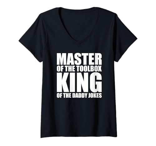 Damen Master of the Toolbox King of the Daddy Witze Funny Tool Dad T-Shirt mit V-Ausschnitt Damen Master of the Toolbox King of the Daddy Witze Funny Tool Dad T-Shirt mit V-Ausschnitt von FRESAN Dad Fixing Force Fun Handyman Father’s Day