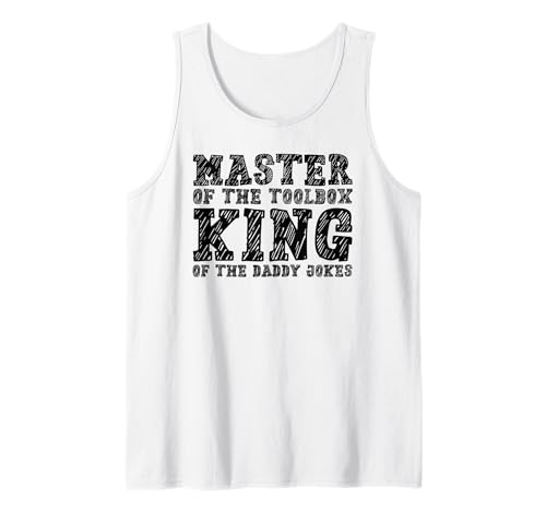 Herren Master of the Toolbox King of the Daddy Witze Funny Tool Dad Tank Top Herren Master of the Toolbox King of the Daddy Witze Funny Tool Dad Tank Top von FRESAN Dad Fixing Force Fun Handyman Father’s Day